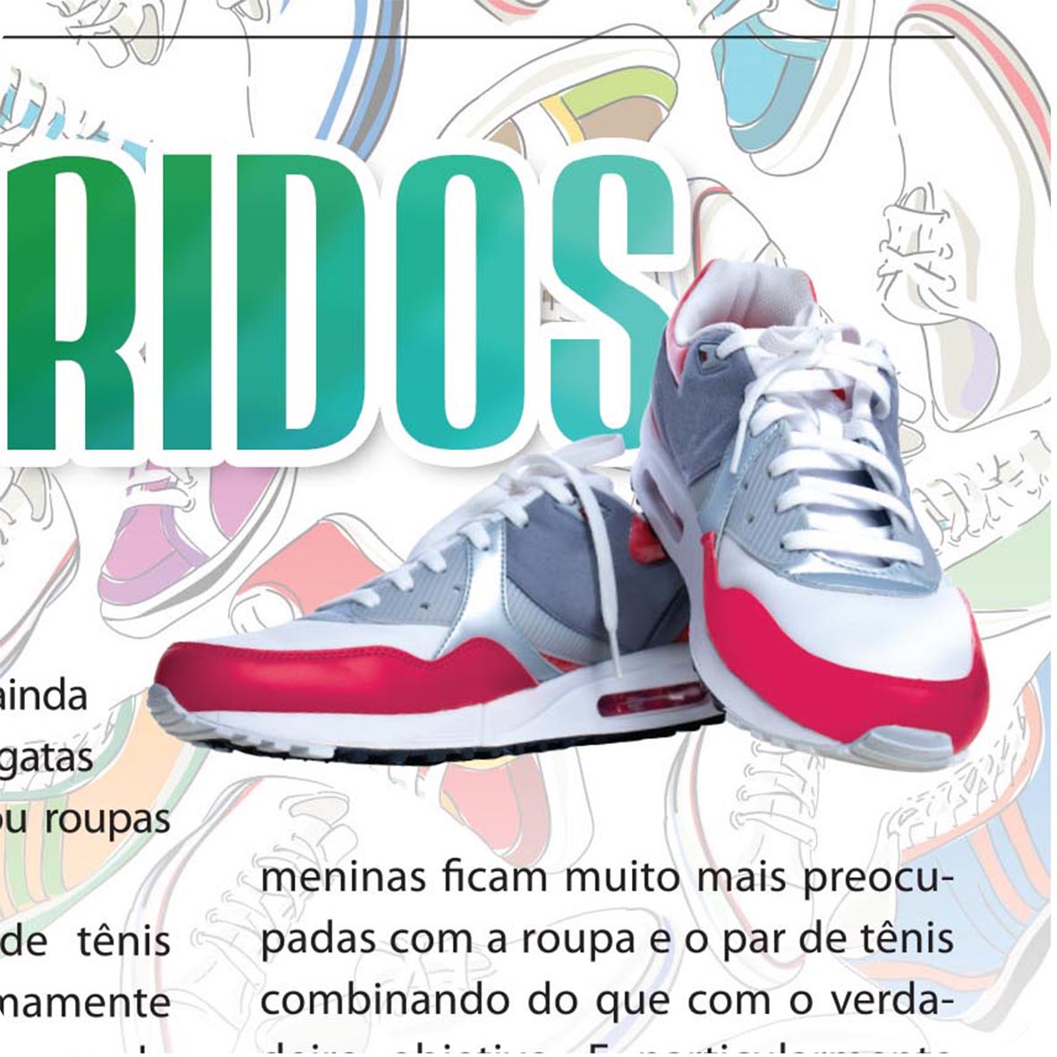 Moda +: Tênis Coloridos